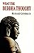 What the Buddha Thought by Richard F. Gombrich