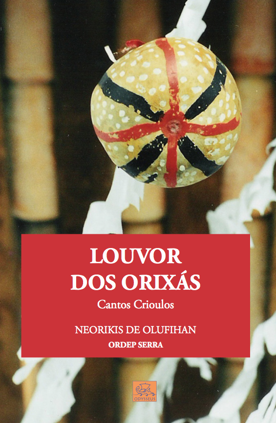 Louvor dos Orixás: Cantos Crioulos