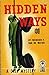 Hidden Ways