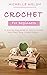 Crochet for Beginners: A St...
