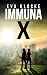 Immuna X by Eva Klocke