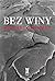 Bez winy