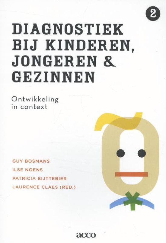 Ontwikkeling in context (Diagnostiek bij kinderen, jongeren en gezinnen, #2)
