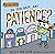Do You Have Any Patience? by Ben Stern