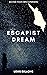 Escapist Dream