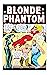 Blonde Phantom (1946-1949) #17 by Bill Everett