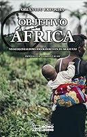 Objetivo África: Neocolonialismo ideológico en el siglo XXI