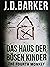 Das Haus der bösen Kinder (4MK Thriller, #3)