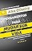 PENSAMENTOS PARA MUDAR SUA VIDA by Alex Oliveira