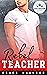 Rebel Teacher by Renee Harless