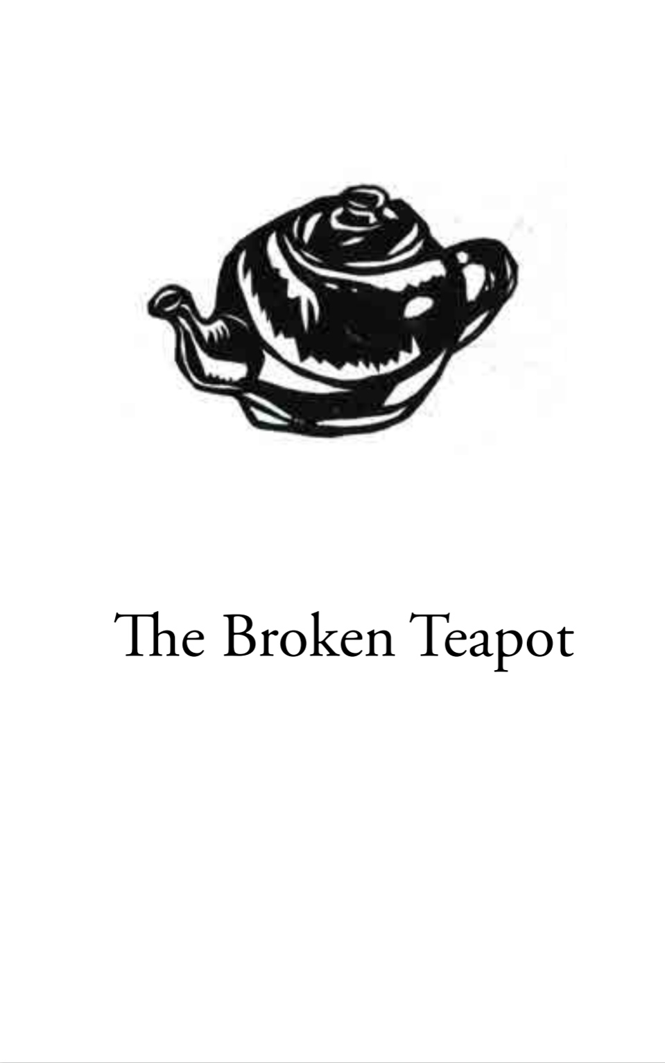 The Broken Teapot