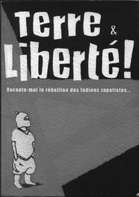 Raconte-moi la rébellion des Indiens zapatistes…