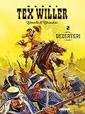 Mladi Tex 2: Dezerteri