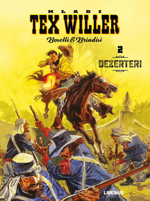 Mladi Tex 2: Dezerteri (Tex Willer #5-9)