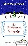 The Christmas Miracle by Stephanie   Wood