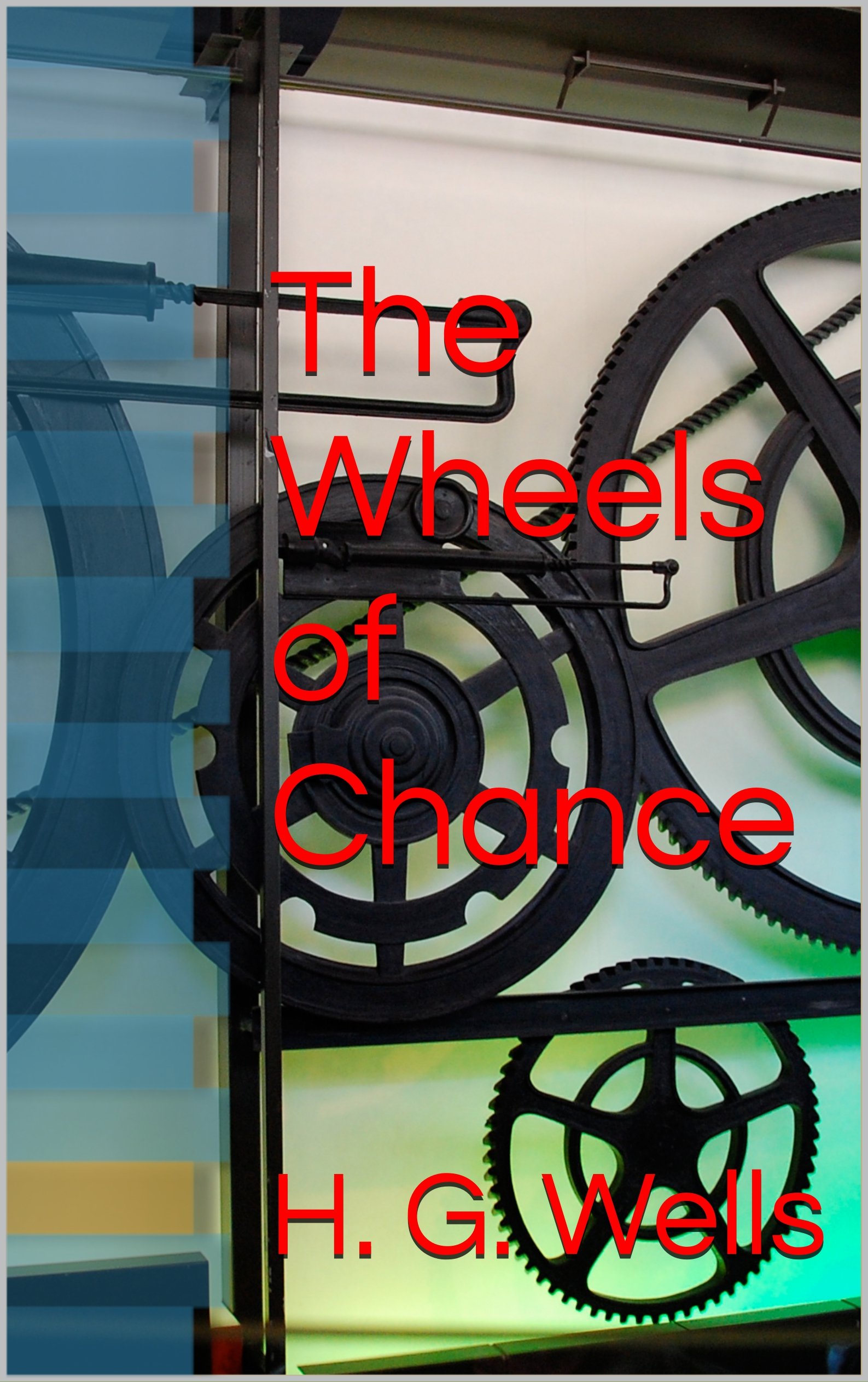 The Wheels of Chance