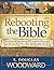 REBOOTING THE BIBLE, PART 2 by S. Douglas Woodward