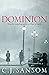 Dominion: Exclusive Preview