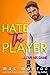 Hate the Player