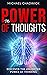 The Power of Thoughts by Michael Chadwick