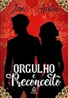 Orgulho e Preconc...