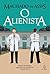 O Alienista