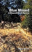 Blue Mooed: A Monarch Beach Mystery