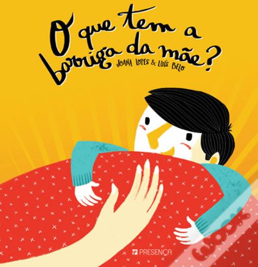 O que tem a Barriga da Mãe? (Hardcover)