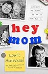 Hey Mom: Stories ...