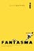 Fantasma by Jason Reynolds Fantasma by Jason Reynolds