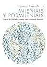 MILÉNIALS Y POSMI...