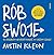 Rób swoje. 10 sposobów na kreatywność w każdym czasie by Austin Kleon