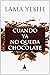 Cuando ya no queda más chocolate