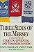 THREE SIDES OF THE MERSEY by Rogan Taylor