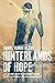 Hinterlands of Hope: A Lost Boy’s Journey from the southern Sudan War Zones