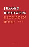 Bezonken rood by Jeroen Brouwers