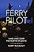 Ferry Pilot: Nine Lives Over the North Atlantic.