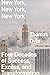 New York, New York, New York: Four Decades of Success, Excess, and Transformation (Must-Read American History)