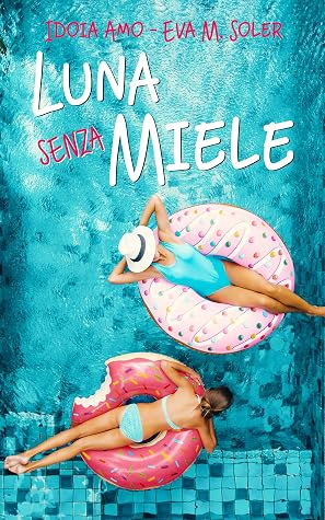 Luna sin miel by Idoia Amo