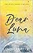 Dear Luna (On Luna Time Boo...