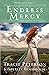 Endless Mercy (The Treasures of Nome Book #2): (A Small Town Christian Historical Romance Set in Early 1900's Alaska)