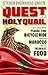 The Quest for the Holy Quai...