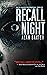 Recall Night  (Eli Carver S...