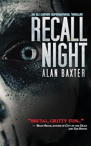 Recall Night  (Eli Carver Supernatural Thriller Series #2)