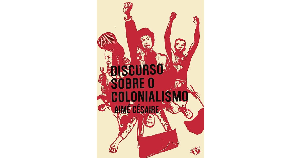 Discurso sobre o Colonialismo by Aimé Césaire
