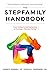 The Stepfamily Handbook:: F...