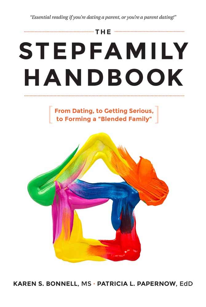 The Stepfamily Handbook:: From Dating, to Getting Serious, to forming a "Blended Family" (Kindle Edition)