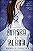 Cursed by Blood (Blood Descent, #2)