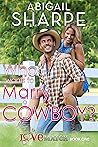 Who Wants to Marry a Cowboy Book cover for Who Wants to Marry a Cowboy