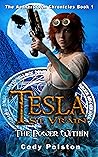 Tesla St. Vrain: The Power Within (The Aetherstorm Chronicles Book 1)